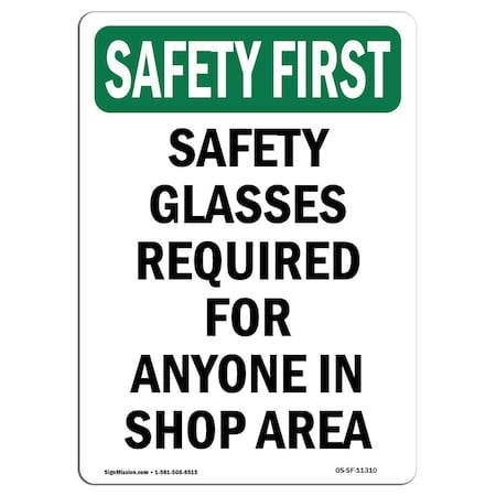 Signmission OSHA Sign, Glasses Required For Anyone, 18in X 12in Rigid Plastic, 12" W, 18" H, Portrait OS-SF-P-1218-V-11310